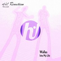 Wallas - Into My Life
