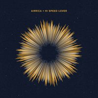Airrica - Hi Speed Lover