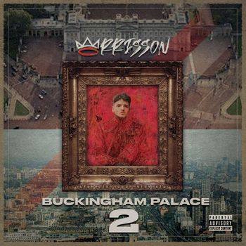 Morrisson - Buckingham Palace 2 (Explicit)