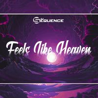 Dj Sequence - Dj Sequence - Feels Like Heaven (Radio Edit)
