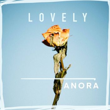 ANORA - Lovely