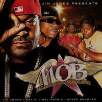 Jim Jones - M.O.B. Members of Byrdgang (Explicit)