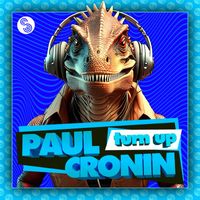 Paul Cronin - Turn Up