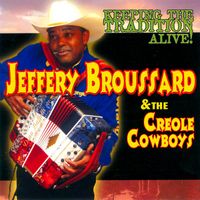 Jeffery Broussard - Keeping the Tradition Alive