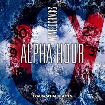 We Need Cracks - Alpha Hour