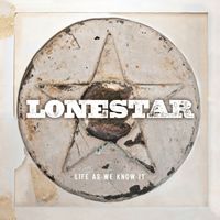 Lonestar - Life as We Know It