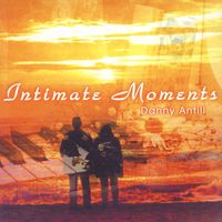 Danny Antill - Intimate Moments