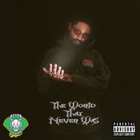 Radicule. - The World That Never Was (Explicit)