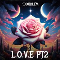 DoubleM - L.O.V.E PT 2 (Explicit)