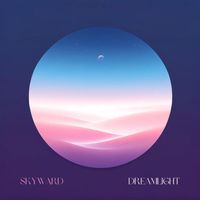 Dreamlight - Skyward