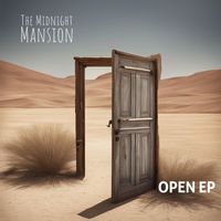 The Midnight Mansion - Open