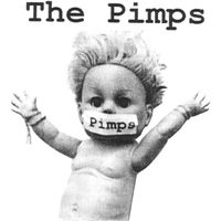 The Pimps - Pimps (Explicit)