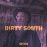Dirty South - Henry