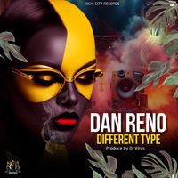 Dan Reno - Different Type (Explicit)