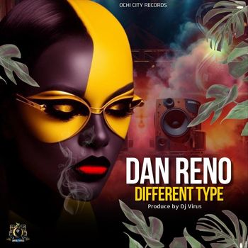 Dan Reno - Different Type (Explicit)