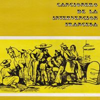 Amparo Ochoa - Cancionero De La Intervención Francesa