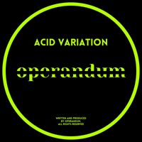 Operandum - Acid Variation