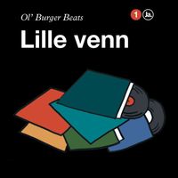 Ol' Burger Beats - Lille venn