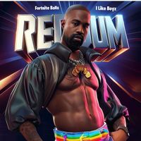 Re:drum - Fortnite Balls (I Like Boyz) (Explicit)