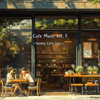 Coque - Cafe Music, Vol.3 -Sunday Cafe Jazz-