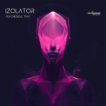 Izolator - Psychedelic Trap