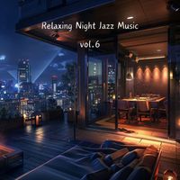 Coque - Relaxing Night Jazz Music Vol. 6
