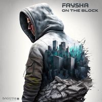 Faysha - On The Block