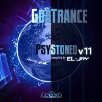 EL-Jay - GoaTrance PsyStoned, Vol. 11 (Album DJ Mix Version)