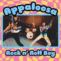 Appaloosa - Rock N' Roll Boy (Explicit)