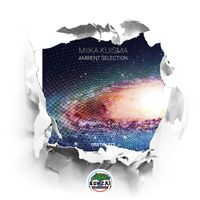 Miika Kuisma - Ambient Selection