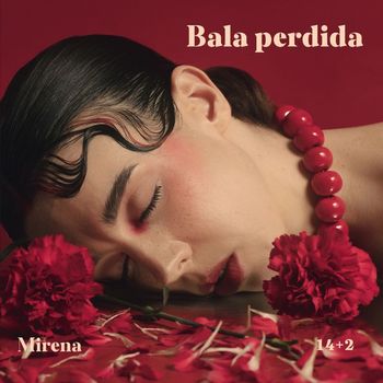 Mirena - Bala Perdida