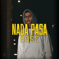BORE - Nada Pasa