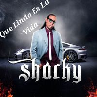 SHARKY - Que Linda Es La Vida