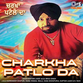 Mika Singh - Charkha Patlo Da