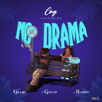 COG - No Drama (Explicit)