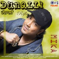 Mika Singh - Dunalli