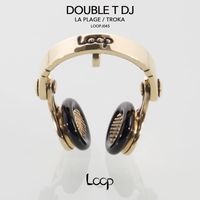 Double T DJ - La Plage / Troka (Original Mix)