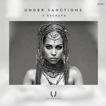 Under Sanctions - A Escrava