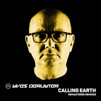 Yves Deruyter - Calling Earth - Remastered Remixes