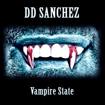 Dirk Da Davo - DD Sanchez: Vampire State