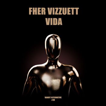 Fher Vizzuett - Vida
