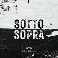 John Johnson - Sotto Sopra