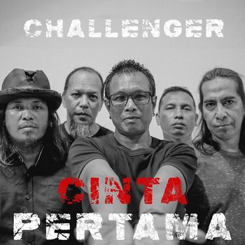 CHALLENGER - Cinta Pertama