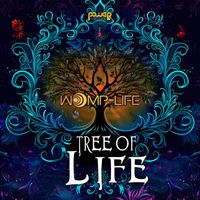Womp-Life - Tree Of Life