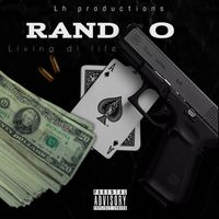 Rando - Living di life