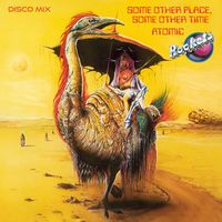 Rockets - Some Other Time, Some Other Place