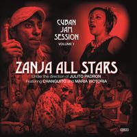 Zanja All Stars - Cuban Jam Session, Vol. 1