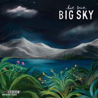 Hat Trick - Big Sky