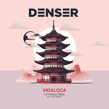 Vidaloca - Liminous Beat