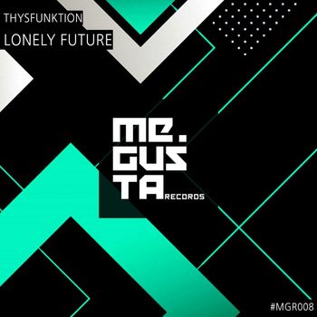 Thysfunktion - Lonely Future